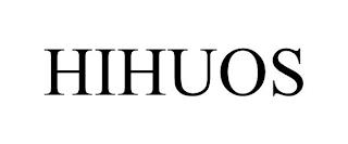 HIHUOS trademark