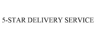 5-STAR DELIVERY SERVICE trademark