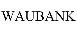 WAUBANK trademark