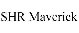 SHR MAVERICK trademark