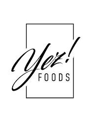 YEZ! FOODS trademark