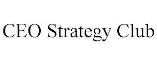 CEO STRATEGY CLUB trademark