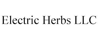 ELECTRIC HERBS LLC trademark