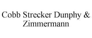 COBB STRECKER DUNPHY & ZIMMERMANN trademark