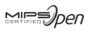 MIPS OPEN CERTIFIED trademark