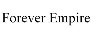 FOREVER EMPIRE trademark