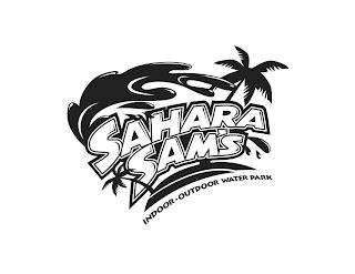 SAHARA SAM'S INDOOR · OUTDOOR WATER PARK trademark