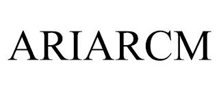 ARIARCM trademark