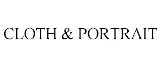 CLOTH & PORTRAIT trademark