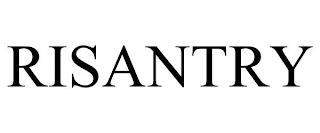 RISANTRY trademark