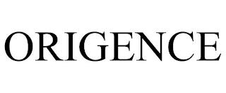 ORIGENCE trademark