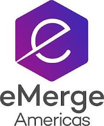 E EMERGE AMERICAS trademark