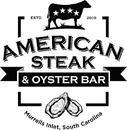 AMERICAN STEAK & OYSTER BAR MURRELLS INLET, SOUTH CAROLINA trademark