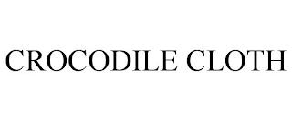 CROCODILE CLOTH trademark