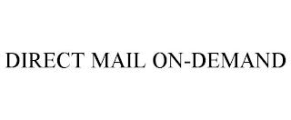 DIRECT MAIL ON-DEMAND trademark