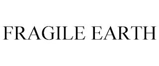 FRAGILE EARTH trademark