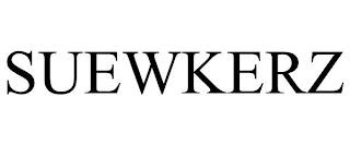 SUEWKERZ trademark