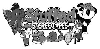 STUFFED STEREOTYPES trademark