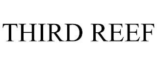 THIRD REEF trademark