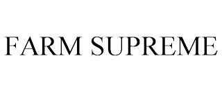 FARM SUPREME trademark