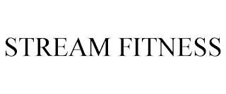 STREAM FITNESS trademark