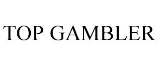 TOP GAMBLER trademark