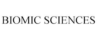 BIOMIC SCIENCES trademark