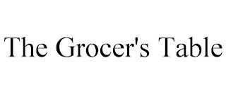 THE GROCER'S TABLE trademark