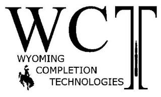 WCT WYOMING COMPLETION TECHNOLOGIES trademark