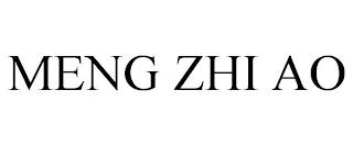 MENG ZHI AO trademark