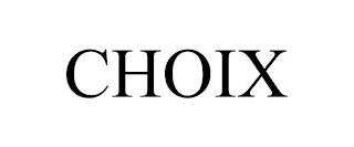 CHOIX trademark