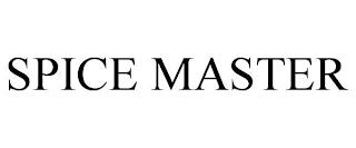 SPICE MASTER trademark