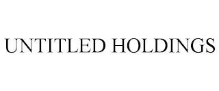 UNTITLED HOLDINGS trademark