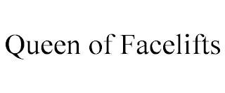 QUEEN OF FACELIFTS trademark