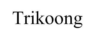 TRIKOONG trademark