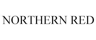 NORTHERN RED trademark