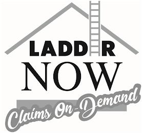 LADDER NOW CLAIMS ON-DEMAND trademark