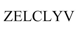 ZELCLYV trademark