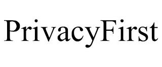 PRIVACYFIRST trademark