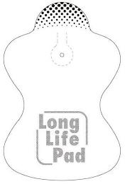 LONG LIFE PAD trademark