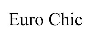 EURO CHIC trademark