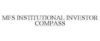 MFS INSTITUTIONAL INVESTOR COMPASS trademark