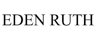 EDEN RUTH trademark