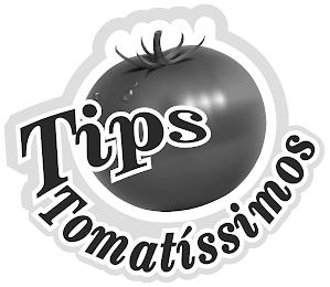 TIPS TOMATISSIMOS trademark