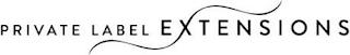 PRIVATE LABEL EXTENSIONS trademark