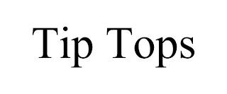 TIP TOPS trademark