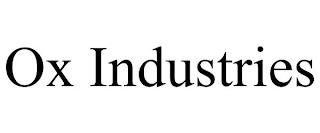 OX INDUSTRIES trademark