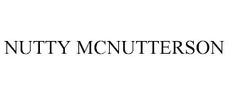 NUTTY MCNUTTERSON trademark