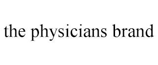 THE PHYSICIANS BRAND trademark