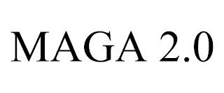 MAGA 2.0 trademark